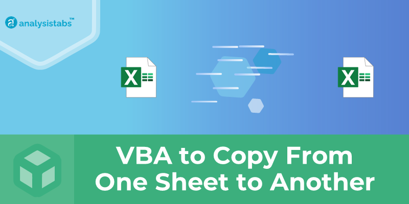 Copy Data from one Worksheet to Another in Excel VBA